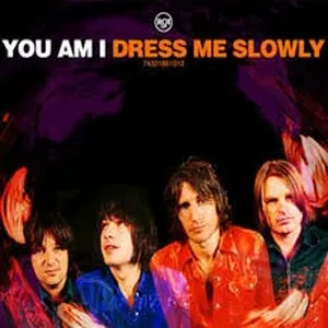 Dress me slowly